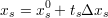       0
xs = xs + tsΔxs
